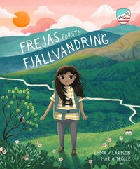 omslag till barnboken om fjällvandring där vi följer Frejas första vandring